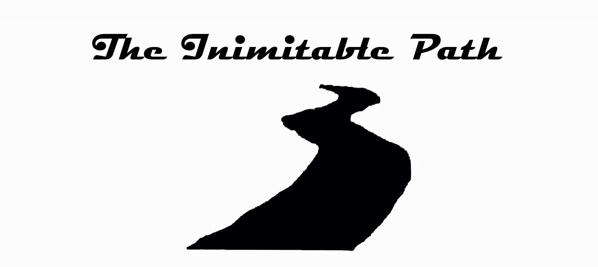 Banner Image for the financial blog The Inimitable Path showing the text The Inimitable Path and a path below it.